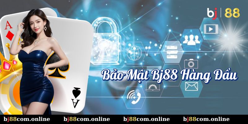 Bảo mật BJ88 siêu tốt